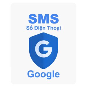 Thuê Số Điện Thoại Xác Nhận Tài Khoản Google Giá Rẻ